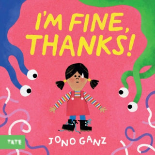 Cover image for 9781849768856 - I’m Fine, Thanks!