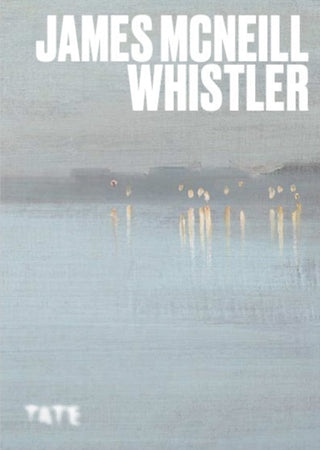 Cover image for 9781849769525 - Artists Series: James McNeill Whistler