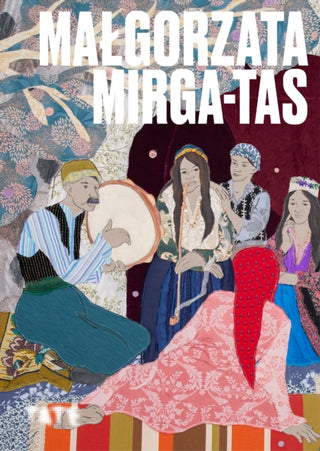 Cover image for 9781849769655 - Artists Series: Malgorzata Mirga-Tas