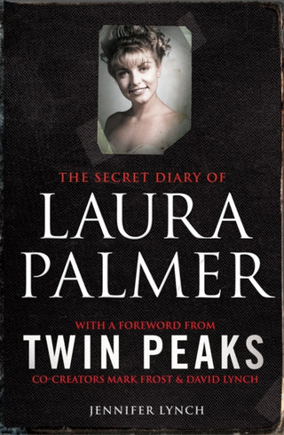 Cover image for 9781849838627 - The Secret Diary of Laura Palmer