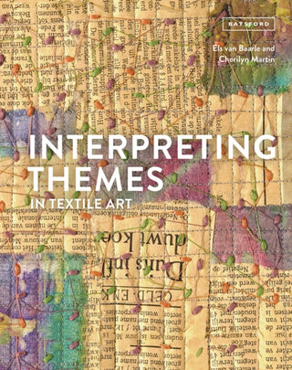 Cover image for 9781849944366 - Interpreting Themes in Textile Art