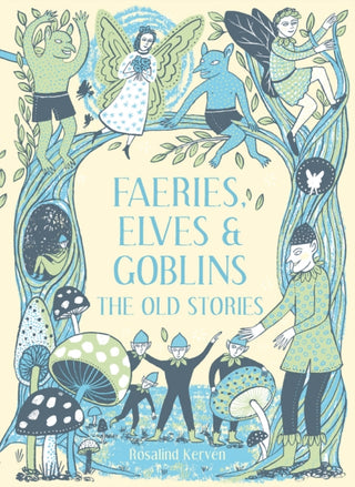 Cover image for 9781849945424 - Faeries, Elves and Goblins
