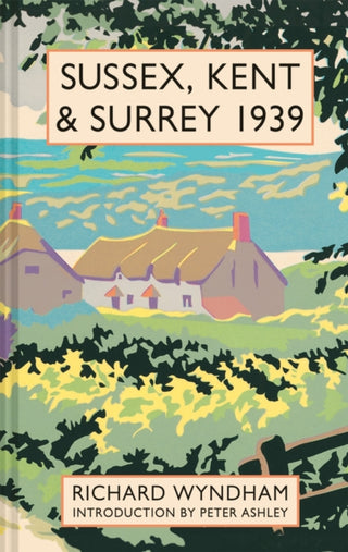 Cover image for 9781849945486 - Sussex, Kent and Surrey 1939