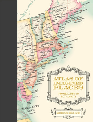 Cover image for 9781849946414 - Atlas of Imagined Places