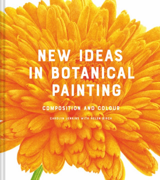 Cover image for 9781849946629 - New Ideas in Botanical Painting