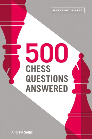 Cover image for 9781849947121 - 500 Chess Questions Answered