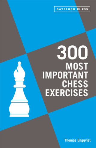 Cover image for 9781849947510 - 300 Most Important Chess Exercises