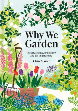 Cover image for 9781849947565 - Why We Garden