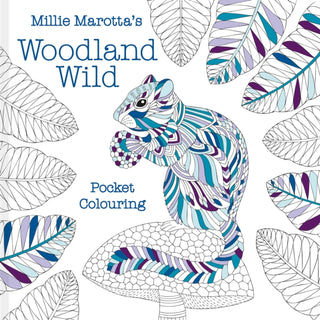 Cover image for 9781849947916 - Millie Marotta's Woodland Wild pocket colouring