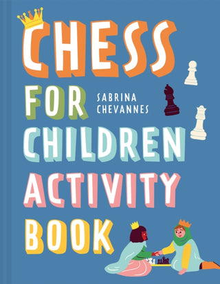 Supplemental image for 9781849949026 - Chess For Children Activity Book