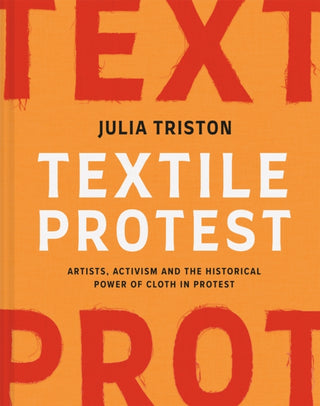 Cover image for 9781849949071 - Textile Protest