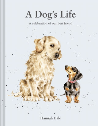 Cover image for 9781849949255 - A Dog’s Life