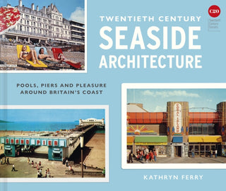 Cover image for 9781849949378 - Twentieth Century Seaside Architecture