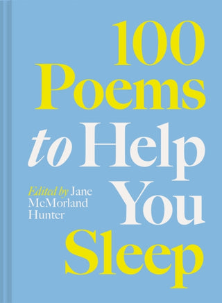 Supplemental image for 9781849949477 - 100 Poems to Help You Sleep