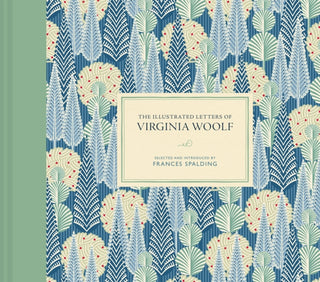 Cover image for 9781849949637 - The Illustrated Letters of Virginia Woolf