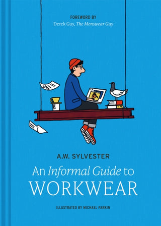 Cover image for 9781849949699 - An Informal Guide to Workwear