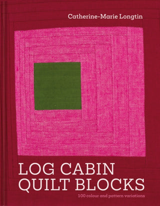 Cover image for 9781849949897 - Log Cabin Quilt Blocks