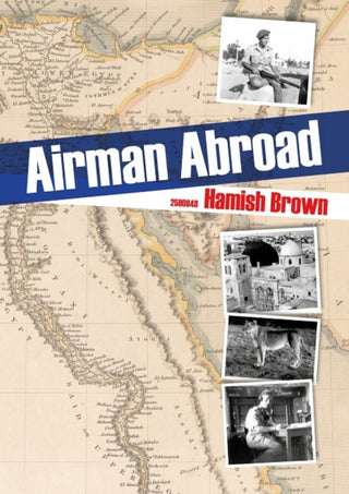 Supplemental image for 9781849955409 - Airman Abroad