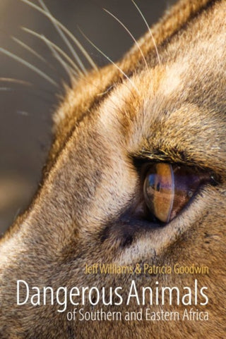 Cover image for 9781849955799 - Dangerous Animals of Southern and Eastern Africa