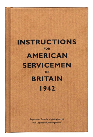 Cover image for 9781851240852 - Instructions for American Servicemen in Britain, 1942