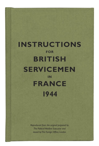 Cover image for 9781851243358 - Instructions for British Servicemen in France, 1944