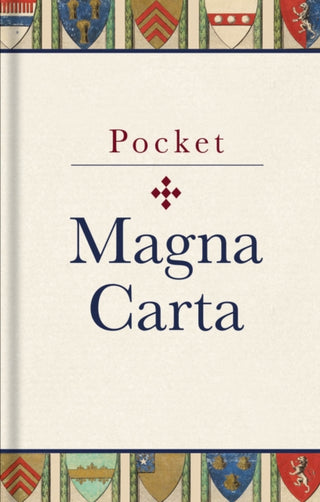 Cover image for 9781851244522 - Pocket Magna Carta – 1217 Text and Translation