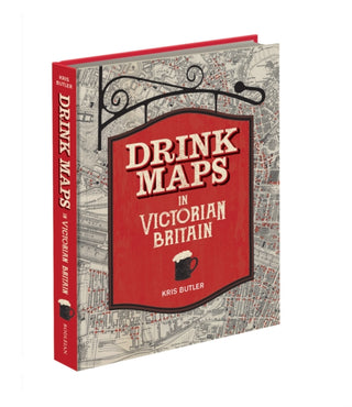 Cover image for 9781851245789 - Drink Maps in Victorian Britain