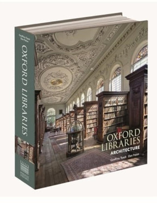 Cover image for 9781851246052 - Oxford Libraries Architecture