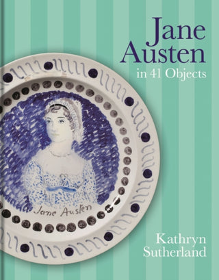 Supplemental image for 9781851246267 - Jane Austen in 41 Objects