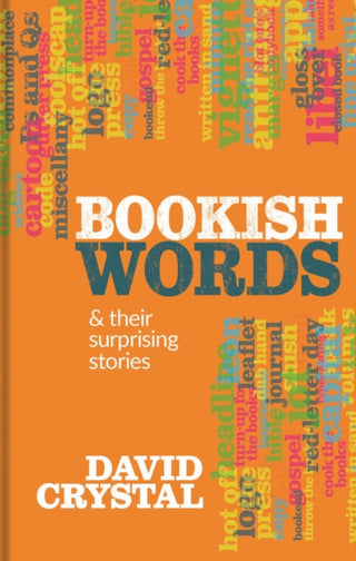 Cover image for 9781851246519 - Bookish Words & their Surprising Stories