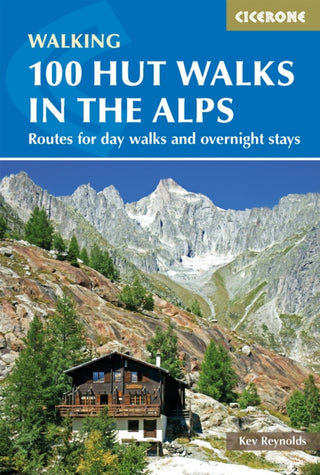 Cover image for 9781852847531 - 100 Hut Walks in the Alps