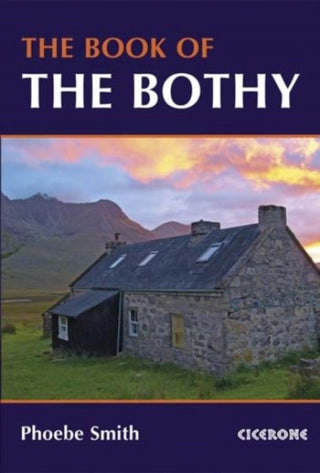 Cover image for 9781852847562 - The Book of the Bothy