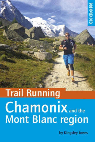 Cover image for 9781852848002 - Trail Running - Chamonix and the Mont Blanc region