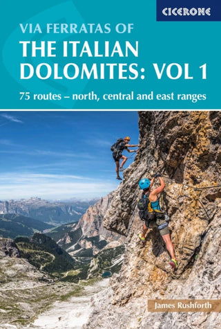 Cover image for 9781852848460 - Via Ferratas of the Italian Dolomites Volume 1