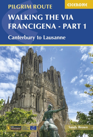 Cover image for 9781852848842 - Walking the Via Francigena Pilgrim Route - Part 1