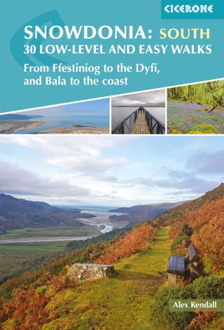 Cover image for 9781852849856 - Snowdonia: 30 Low-level and Easy Walks - South