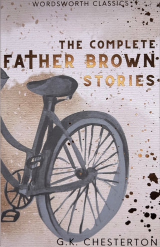 Cover image for 9781853260032 - The Complete Father Brown Stories