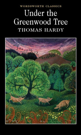 Cover image for 9781853262272 - Under the Greenwood Tree