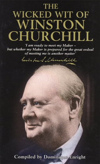 Cover image for 9781854795298 - The Wicked Wit of Winston Churchill