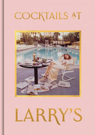 Cover image for 9781855145399 - Cocktails at Larry's