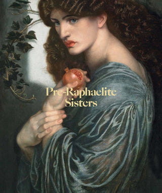 Cover image for 9781855147928 - Pre-raphaelite Sisters