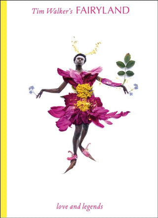 Cover image for 9781855148604 - Tim Walker's Fairyland