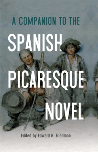 Cover image for 9781855664487 - A Companion to the Spanish Picaresque Novel