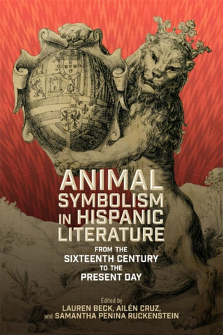 Cover image for 9781855664937 - Animal Symbolism in Hispanic Literature