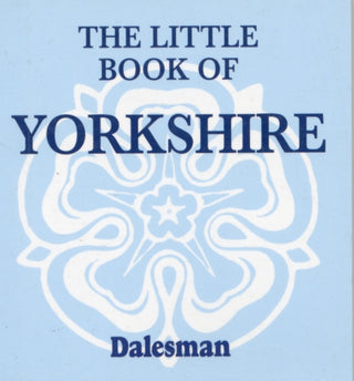 Cover image for 9781855681941 - The Little Book of Yorkshire