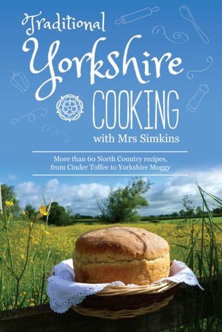 Cover image for 9781855683754 - Traditional Yorkshire Cooking