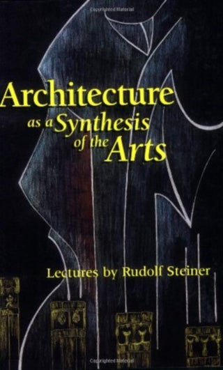 Cover image for 9781855840577 - Architecture as a Synthesis of the Arts