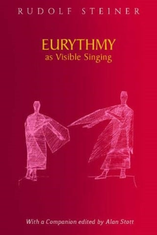 Cover image for 9781855845671 - Eurythmy as Visible Singing