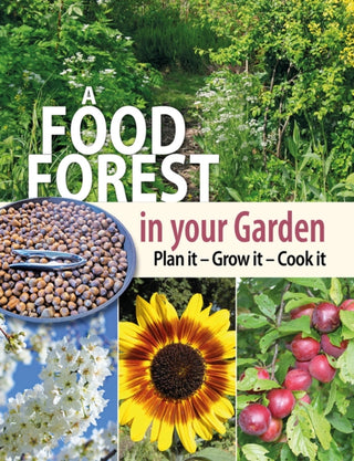 Cover image for 9781856232999 - A Food Forest in Your Garden