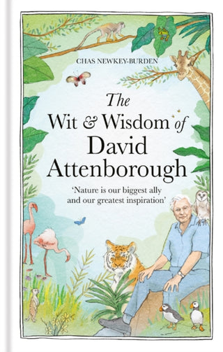 Cover image for 9781856755269 - The Wit and Wisdom of David Attenborough